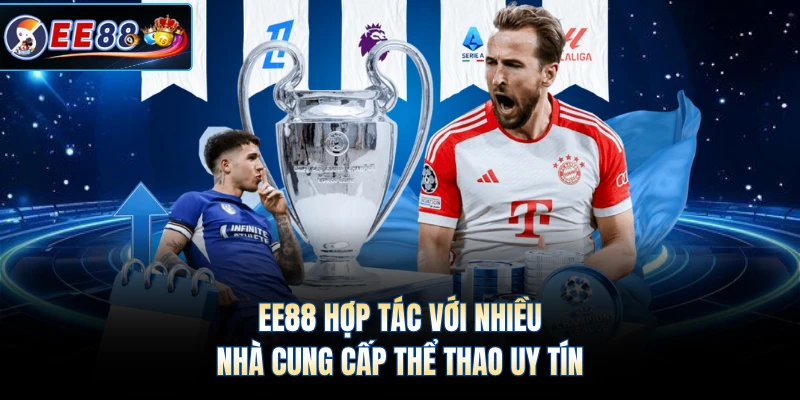 EE88 hợp tác với nhiều nhà cung cấp thể thao uy tín